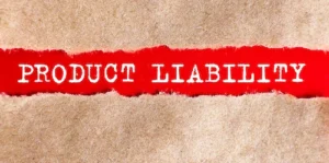 Product Liability in Bluffton